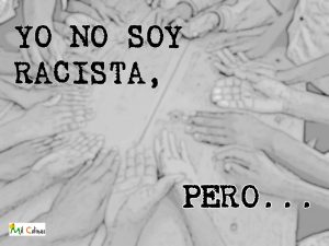 no soy racista